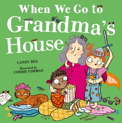When grandmas candy - when, to